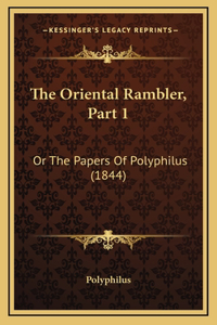 The Oriental Rambler, Part 1