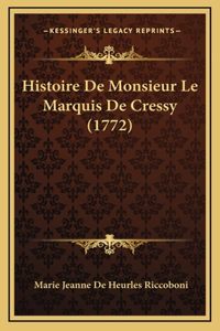 Histoire De Monsieur Le Marquis De Cressy (1772)