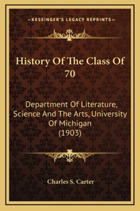 History Of The Class Of 70