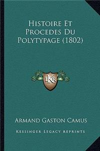 Histoire Et Procedes Du Polytypage (1802)