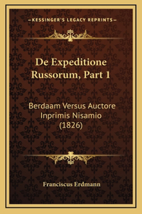 De Expeditione Russorum, Part 1