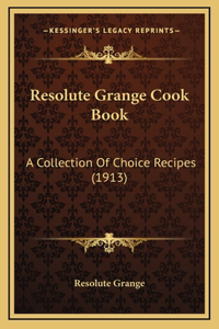 Resolute Grange Cook Book