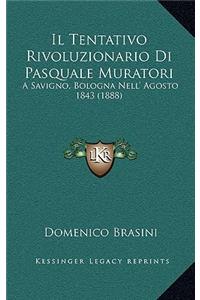 Il Tentativo Rivoluzionario Di Pasquale Muratori