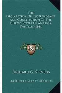 The Declaration Of Independence And Constitution Of The United States Of America