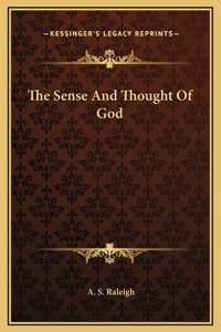 The Sense And Thought Of God
