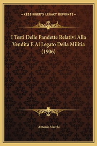 I Testi Delle Pandette Relativi Alla Vendita E Al Legato Della Militia (1906)