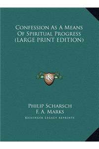 Confession as a Means of Spiritual Progress