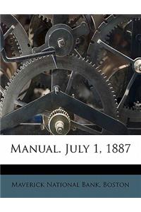 Manual. July 1, 1887