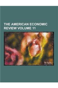 The American Economic Review Volume 11