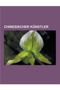 Chinesischer Kunstler: Ang Lee, AI Weiwei, Jackie Chan, Bruce Lee, Liu DAO, Liao Yiwu, Maggie Cheung, Hou Hsiao-Hsien, John Woo, Tang Wei, Yi