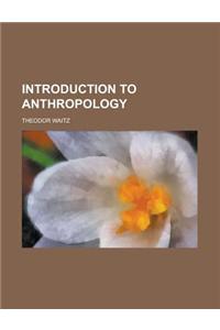 Introduction to Anthropology
