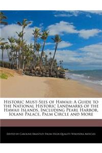 Historic Must-Sees of Hawaii