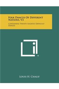 Folk Dances of Different Nations, V3