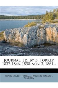 Journal, Ed. by B. Torrey, 1837-1846, 1850-Nov. 3, 1861...