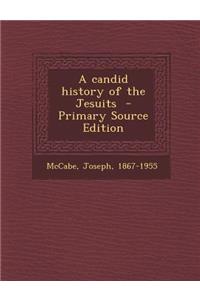 Candid History of the Jesuits