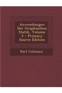 Anwendungen Der Graphischen Statik, Volume 3