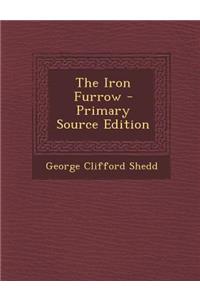 The Iron Furrow