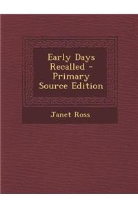 Early Days Recalled