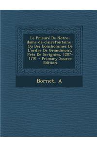 Le Prieuré De Notre-dame-de-clairefontaine