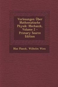 Vorlesungen Uber Mathematische Physik