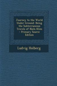 Journey to the World Under Ground