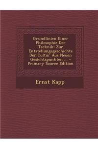 Grundlinien Einer Philosophie Der Tecknik