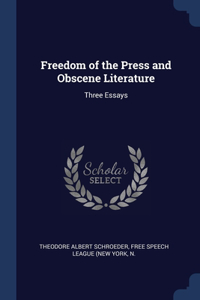 Freedom of the Press and Obscene Literature