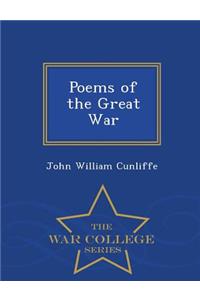 Poems of the Great War - War College Series