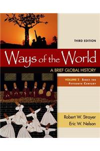Ways of the World: A Brief Global History, Volume II