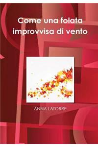 Come Una Folata Improvvisa Di Vento