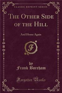 The Other Side of the Hill