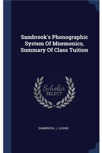 Sambrook's Phonographic System Of Mnemonics, Summary Of Class Tuition