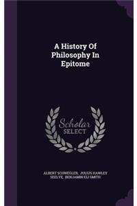 A History of Philosophy in Epitome