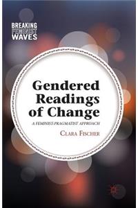Gendered Readings of Change