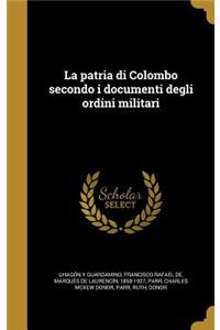 patria di Colombo secondo i documenti degli ordini militari