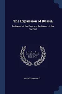 THE EXPANSION OF RUSSIA: PROBLEMS OF THE