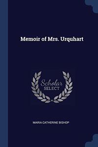 MEMOIR OF MRS. URQUHART