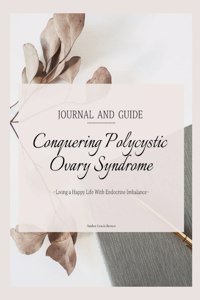 Conquering Polycystic Ovary Syndrome