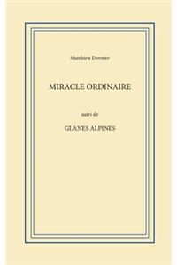 Miracle ordinaire