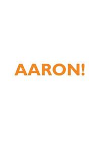 Aaron! Affirmations Notebook & Diary Positive Affirmations Workbook Includes: Mentoring Questions, Guidance, Supporting You