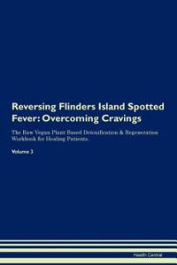Reversing Flinders Island Spotted Fever