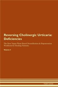 Reversing Cholinergic Urticaria