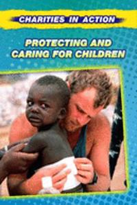 Protecting and Caring for Children