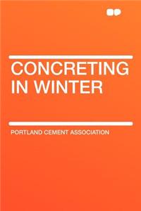 Concreting in Winter