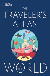 The Traveler's Atlas of the World