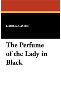 The Perfume of the Lady in Black