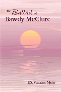 The Ballad of Bawdy McClure