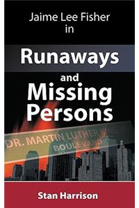 Jamie Lee Fisher in Runaways and Missing Persons