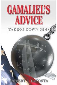 Gamaliel's Advice: Taking Down God