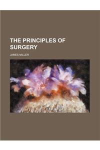 The Principles of Surgery